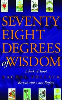 Seventy Eight Degrees of Wisdom