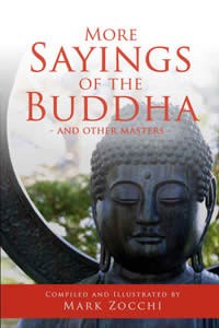 More Sayings of the Buddha