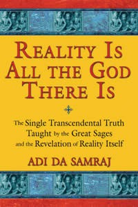 Reality Is All the God There Is