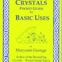 Crystals Pocket Guide to Natural Healing Powers