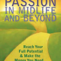 Work With Passion In Midlife And Beyond